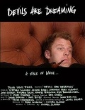 Фильмография Кайл Борнхаймер - лучший фильм Devils Are Dreaming.