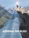 Фильмография Адриан Николас - лучший фильм Adrenaline Rush: The Science of Risk.