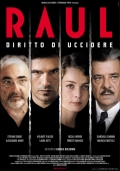 Фильмография Виоланте Плачидо - лучший фильм Raul - Diritto di uccidere.