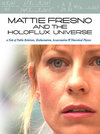 Фильмография Анджела Пирс - лучший фильм Mattie Fresno and the Holoflux Universe.