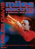 Фильмография Майлз Дэвис - лучший фильм Miles Electric: A Different Kind of Blue.