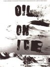 Фильмография Тони Ноулз - лучший фильм Oil on Ice.