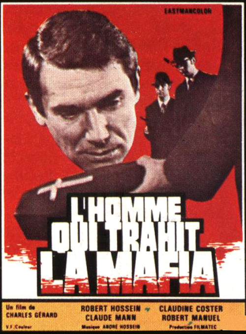 Фильмография Жак Тибо - лучший фильм Человек, который предал мафию.