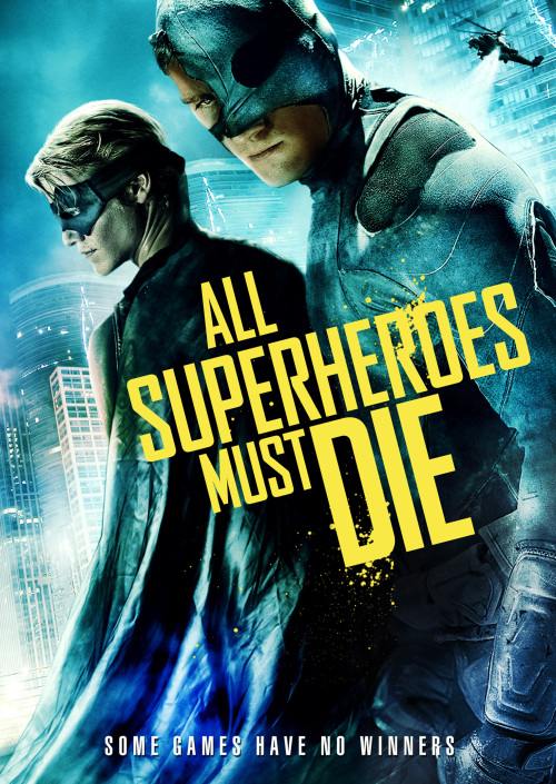 Фильмография Ник Принсип - лучший фильм Все супергерои должны погибнуть.