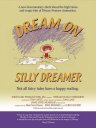 Фильмография Джеймс Харрис - лучший фильм Dream on Silly Dreamer.