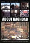 Фильмография Синан Антун - лучший фильм About Baghdad.