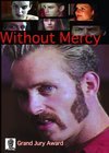 Фильмография Даррен Кендрик - лучший фильм Without Mercy.