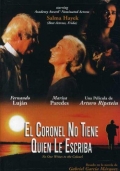 Фильмография Esteban Soberanes - лучший фильм Полковнику никто не пишет.
