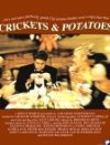 Фильмография Сюзанн Фридлайн - лучший фильм Crickets & Potatoes.