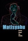 Фильмография Матисьяху - лучший фильм Matisyahu.