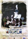 Фильмография Мигель Сюш - лучший фильм La casa de mi abuela.