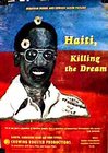 Фильмография Jean-Bertrand Aristide - лучший фильм Haiti: Killing the Dream.