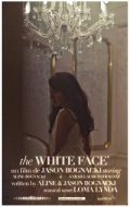 Фильмография Сара-Лора Эстранья - лучший фильм The White Face.