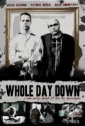 Фильмография Steve Bloem - лучший фильм Whole Day Down.