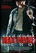 Фильмография Джереми Митчел - лучший фильм Max Payne: Hero.