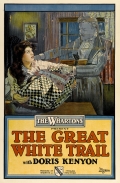 Фильмография Бесси Уортон - лучший фильм The Great White Trail.