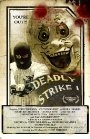 Фильмография Mike Goodreau - лучший фильм Deadly Strike 1.