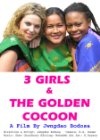Фильмография Брэнди Таккер - лучший фильм 3 Girls and the Golden Cocoon.