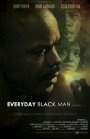 Фильмография Кристал Буш - лучший фильм Everyday Black Man.