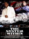 Фильмография Кевин Этчисон - лучший фильм The System Within.