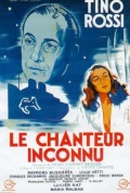 Фильмография Марсель Карпентье - лучший фильм Le chanteur inconnu.