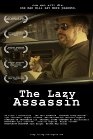 Фильмография Igor Jadrovski - лучший фильм The Lazy Assassin.