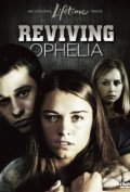 Фильм Reviving Ophelia : актеры, трейлер и описание.