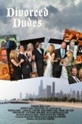 Фильм Divorced Dudes : актеры, трейлер и описание.