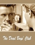 Фильм The Dead Boys' Club : актеры, трейлер и описание.