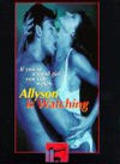 Фильм Аллисон наблюдает : актеры, трейлер и описание.