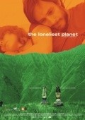 Фильм Самая одинокая планета : актеры, трейлер и описание.