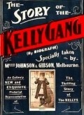 Фильм The Story of the Kelly Gang : актеры, трейлер и описание.