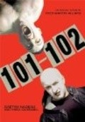 Фильм 101-102 : актеры, трейлер и описание.