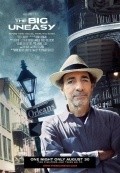 Фильм The Big Uneasy : актеры, трейлер и описание.