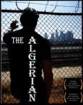 Фильм The Algerian : актеры, трейлер и описание.