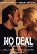 Фильм No Deal : актеры, трейлер и описание.