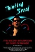 Фильм Thinking Speed : актеры, трейлер и описание.