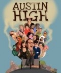 Фильм Austin High : актеры, трейлер и описание.