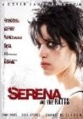 Фильм Serena and the Ratts : актеры, трейлер и описание.