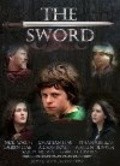 Фильм The Sword : актеры, трейлер и описание.