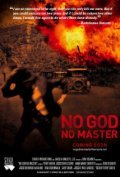 Фильм No God, No Master : актеры, трейлер и описание.