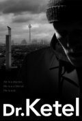 Фильм Dr. Ketel : актеры, трейлер и описание.