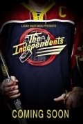 Фильм The Independents : актеры, трейлер и описание.