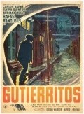 Фильм Gutierritos : актеры, трейлер и описание.