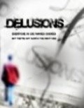 Фильм Delusions : актеры, трейлер и описание.