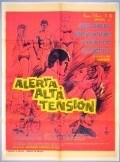 Фильм Alerta, alta tension : актеры, трейлер и описание.