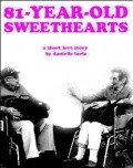 Фильм 81-Year-Old Sweethearts : актеры, трейлер и описание.