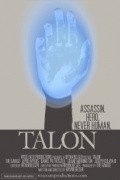 Фильм Talon : актеры, трейлер и описание.