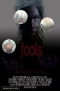 Фильм Fools : актеры, трейлер и описание.