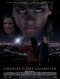 Фильм Amanda & The Guardian : актеры, трейлер и описание.